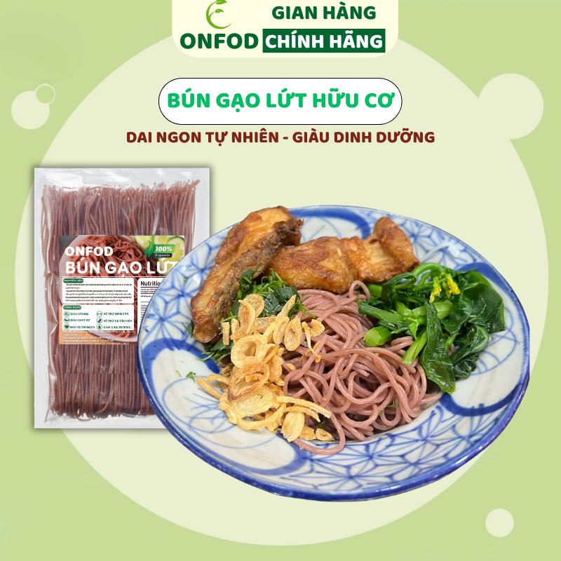  Bún gạo lứt hữu cơ huyết rồng ONFOD 500g thức ăn thực dưỡng eat clean healthy food 