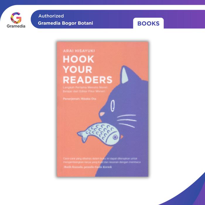 Gambar Gramedia Bogor - Buku Hook Your Readers Langkah Pertama Menulis Novel dari Gramedia Bogor Kota Bogor Tokopedia