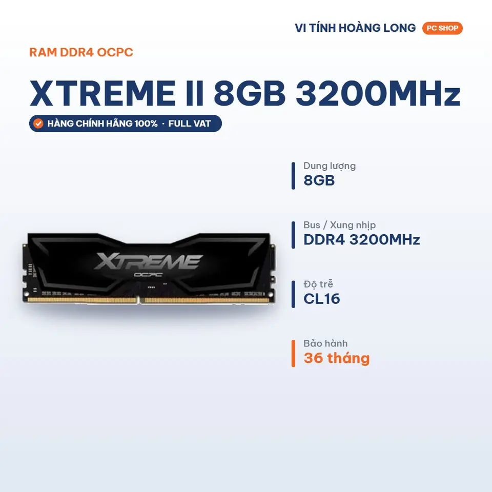 Ram DDR4 OCPC XTREME II 8G BUSS 3200 - Hàng chính hãng