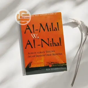 Al Milal Wa Al Nihal - Asywadie Syukur: Buku Tuntunan Iman dan Iman
