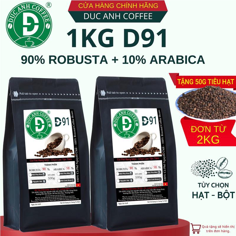 DUC ANH COFFEE 1Kg Cà Phê D91 với 90% Robusta 10% Arabica Rang Mộc Nguyên Chất Pha Phin Máy Cold Brew Hạt Bột
