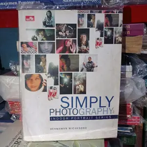 Buku Simply Photography Indoor Portrait Series by Hermawan Wicaksono