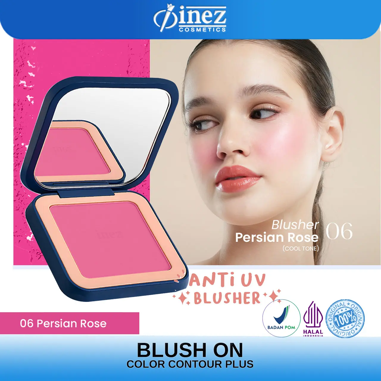 Inez Blushon Persian Rose 06 Cheek Blush on Powder Halal UV Protection Strong Pigmentation Tahan Lama Shimmery Finish