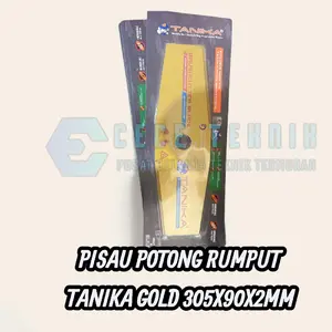PISAU POTONG RUMPUT TANIKA GOLD 305X90X2MM PISAU TANIKA GOLD