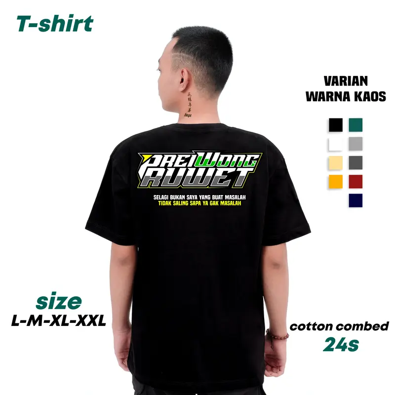 KAOS PREI WONG RUWET kata kata lengan pendek unisex katun 24s 1