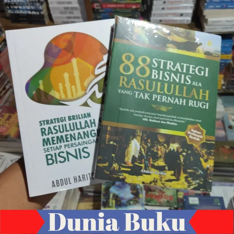 Paket 2 buku 88 strategi bisnis ala Rasulullah + Strategi brilian Rasulullah SAW memenangkan setiap petsaingan bisnis