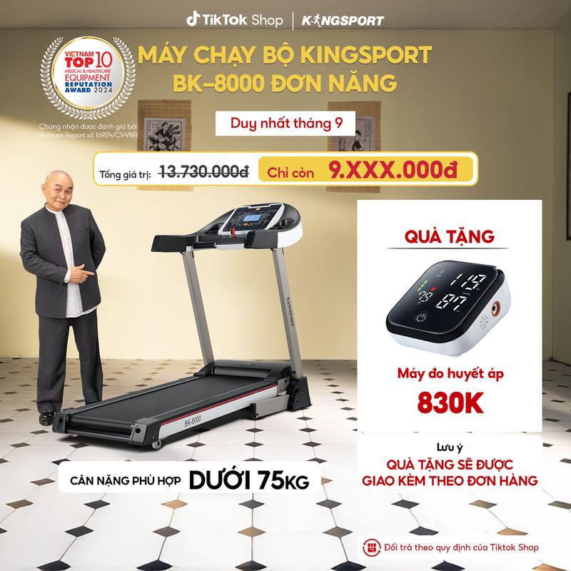 CHỈ GIAO MIỀN NAM Máy chạy bộ KINGSPORT BK-8000 đơn năng,tốc độ tối đa 14km h 12 chường trình luyện tập tra dầu tự động