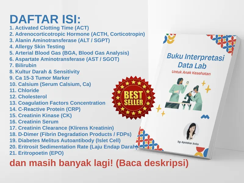 Buku Interpretasi Data Lab untuk Anak Kesehatan (Cocok untuk pembelajaran bukan untuk diagnosa) by Apoteker Anita 1