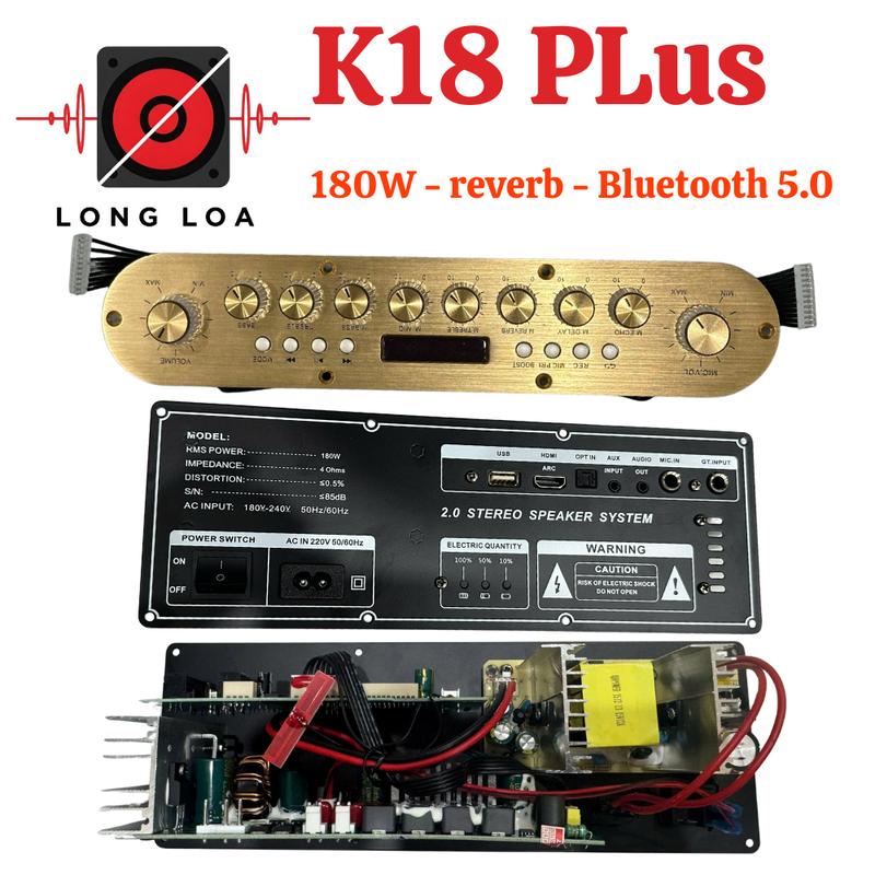 Mạch K18 Plus 180W 2 kênh chuyên loa kéo phiên bản nâng cấp K18 với tính năng Reverb và Bluetooth 5.0