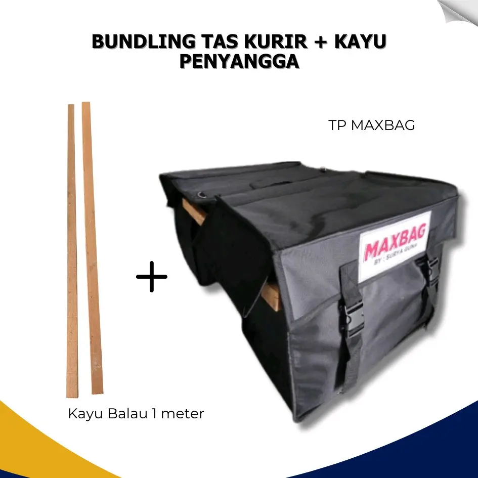 Bundling Tas Obrok Motor Maxbag + Sepasang Kayu Penyangga 1meter Tas Pos Tas Kurir Pcx, Nmax, Lexi