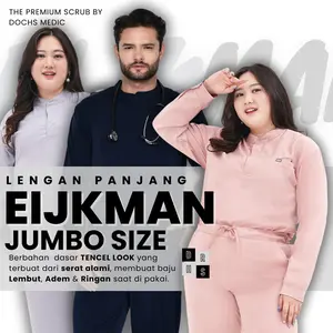 EIJKMAN SCRUBS JUMBO SIZE LENGAN PANJANG / BAJU JAGA ( (The Prime Scrubs By DOCHS MEDIC)