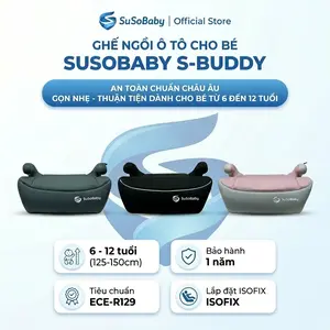 Đệm nâng ô tô cho bé SuSoBaby S-BUDDY (Booster seat) | Ghế ngồi ô tô có ISOFIX chuẩn Châu Âu ECE R129 cho trẻ 6-12 tuổi