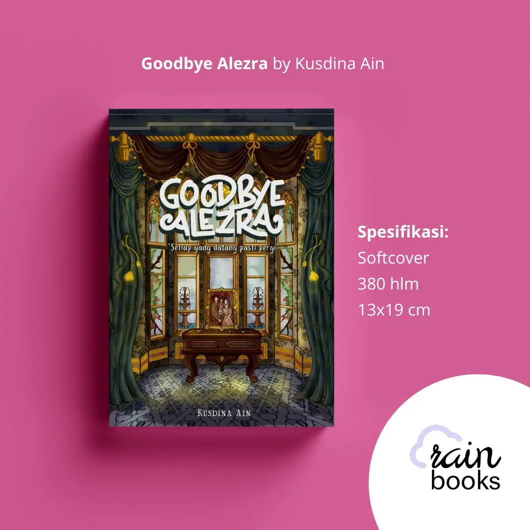 Novel GoodBye Alezra - Kusdina Ain