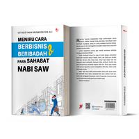 Gambar Buku Meniru Cara Berbisnis & Beribadah Para Sahabat Nabi Saw - Ustadz Imam Mubarok bin Ali - DIVA Press dari DIVA Press Group Kab. Bantul 1 Tokopedia