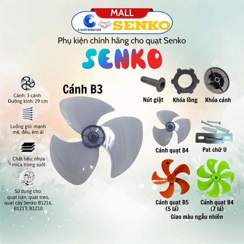   HỎA TỐC  Phụ kiện quạt Senko và Cánh quạt 3 cánh Senko B3 B4 B5 - Giao màu ngẫu nhiên - 100% chính hãng 