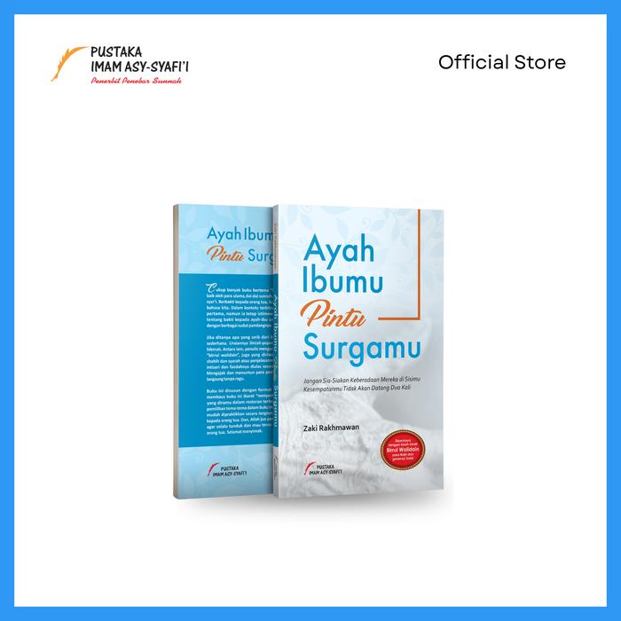 Gambar Buku Ayah Ibumu Pintu Surgamu - Pustaka Imam Syafii dari pustakaimamsyafii Kota Administrasi Jakarta Timur Tokopedia