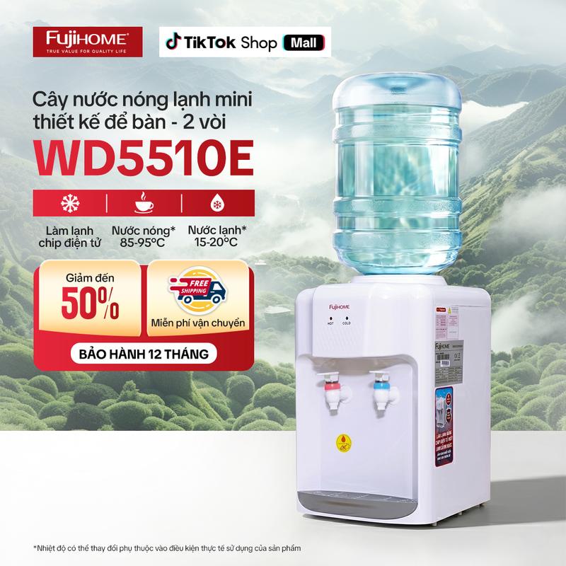 Cây nước nóng lạnh mini để bàn nhập khẩu Fujihome WD5510E - BH 24 tháng