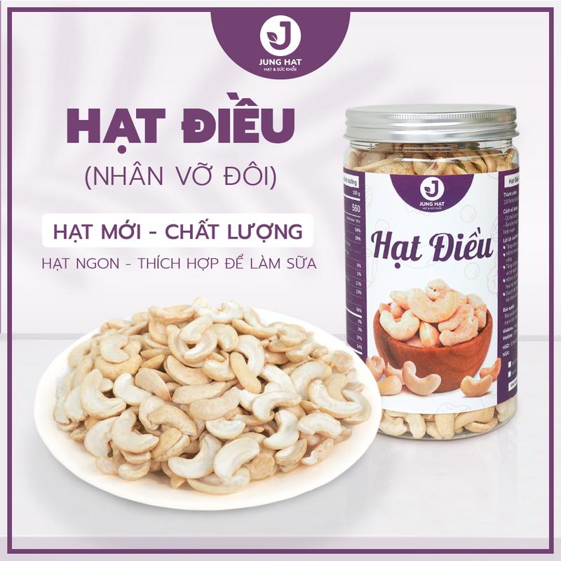 Hạt Điều vỡ đôi JUNG HẠT - LÀM SỮA HẠT NGON, ĂN LIỀN TIỆN LỢI