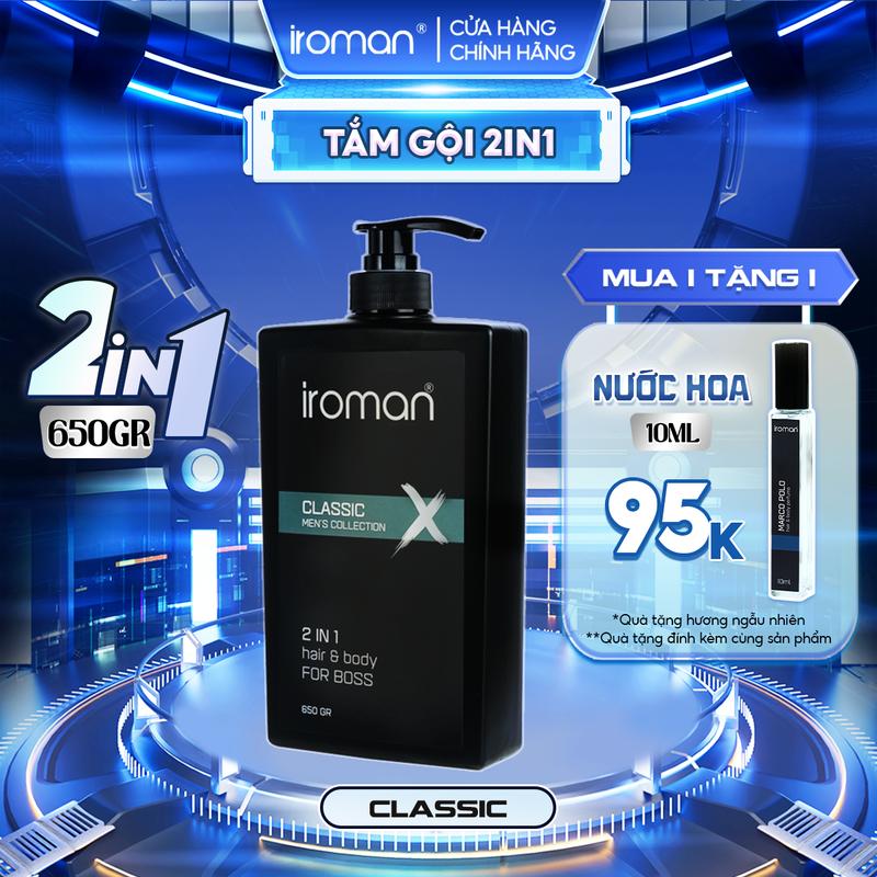 Tắm Gội 2in1 IROMAN 650G Hương Nước Hoa Classic Cao Cấp Ngăn Ngừa Gàu Kiểm Soát Dầu Nhờn Sạch Sâu Da Đầu Dành Cho Nam Giới