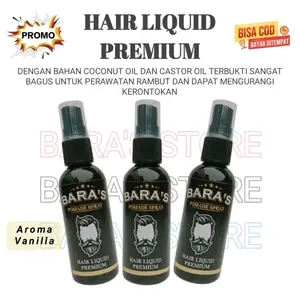 Bara's Pomade Spray | Aroma Vanilla |Semprot Cair Hair Liquid | Minyak Rambut |Ketombe | penumbuh rambut |styling rambut Sisir Perawatan Rontok Kering Haircare Vitamin Treatment Shampoo