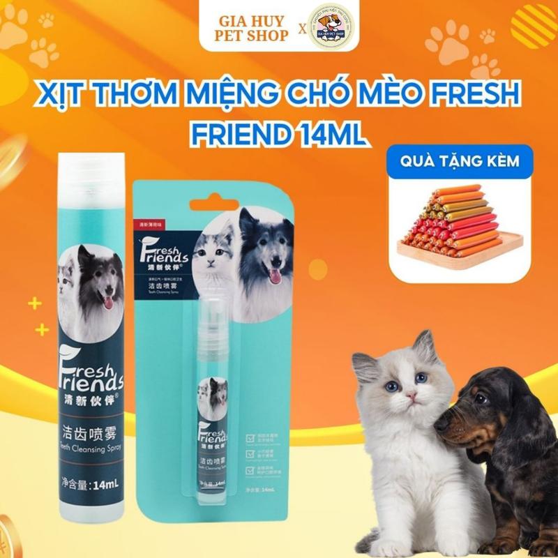  Xịt Thơm Miệng Cho Chó Mèo Fresh Friend 14ml 