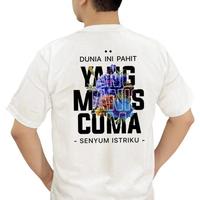 Gambar Kaos Dunia Ini Pahit Yang Manis Cuma Senyum Istriku Tshirt Kata Kata Cotton Tulisan Istriku Kaos Sablon Distro Cowok Dewasa Keren Belakang - Hitam, S dari Kapas Kinetics Shop Kota Administrasi Jakarta Barat 5 Tokopedia