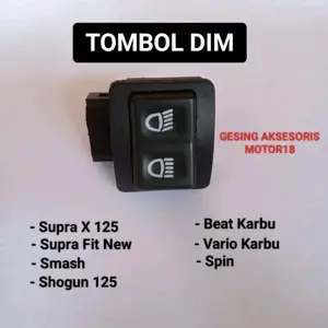 Tombol Saklar Dim Dimmer Smash Supra X125 Supra Fit New Beat Karbu Vario Karbu Spin Shogun 125