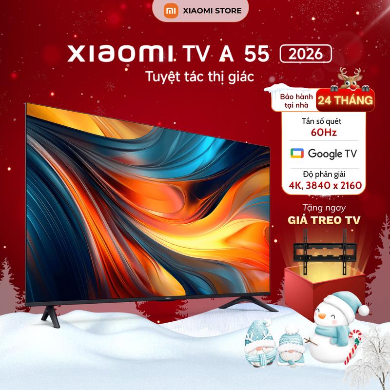Tivi Xiaomi A 55 Inch 2026 Google TV Độ Phân Giải 4K - Chính Hãng Bản Quốc Tế - Bảo Hành 2 Năm