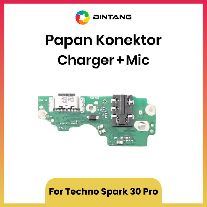 Gambar BINTANG BOARD KONEKTOR CHARGER / PARTS PAPAN CHAS + MIC For TECNO SPARK 30 PRO dari Bintang Official Store Kota Tangerang Tokopedia