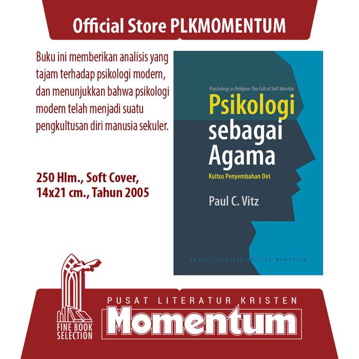 Gambar [PLK MOMENTUM] Psikologi Sebagai Agama: Kultus Penyembahan Diri - Paul C. Vitz (Softcover) dari PLK MOMENTUM Kota Surabaya Tokopedia