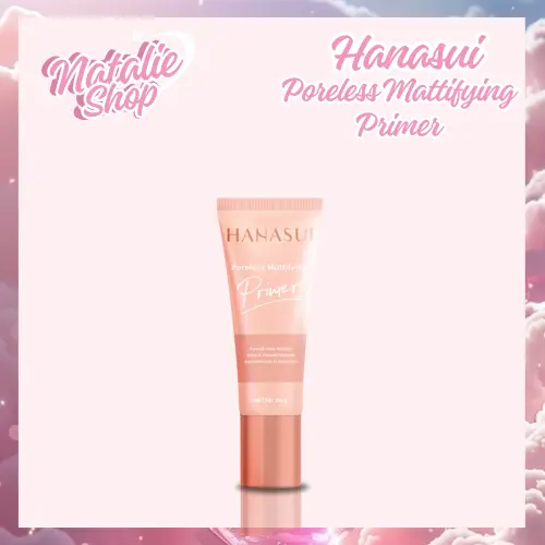 [NS] HANASUI Poreless Mattifying Primer - Menyamarkan Pori