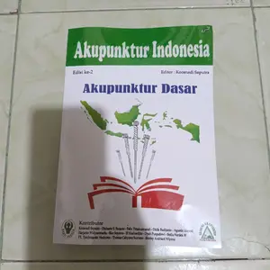 Buku Akupuntur Indonesia edisi ke -2 editor Koesnadi Saputra