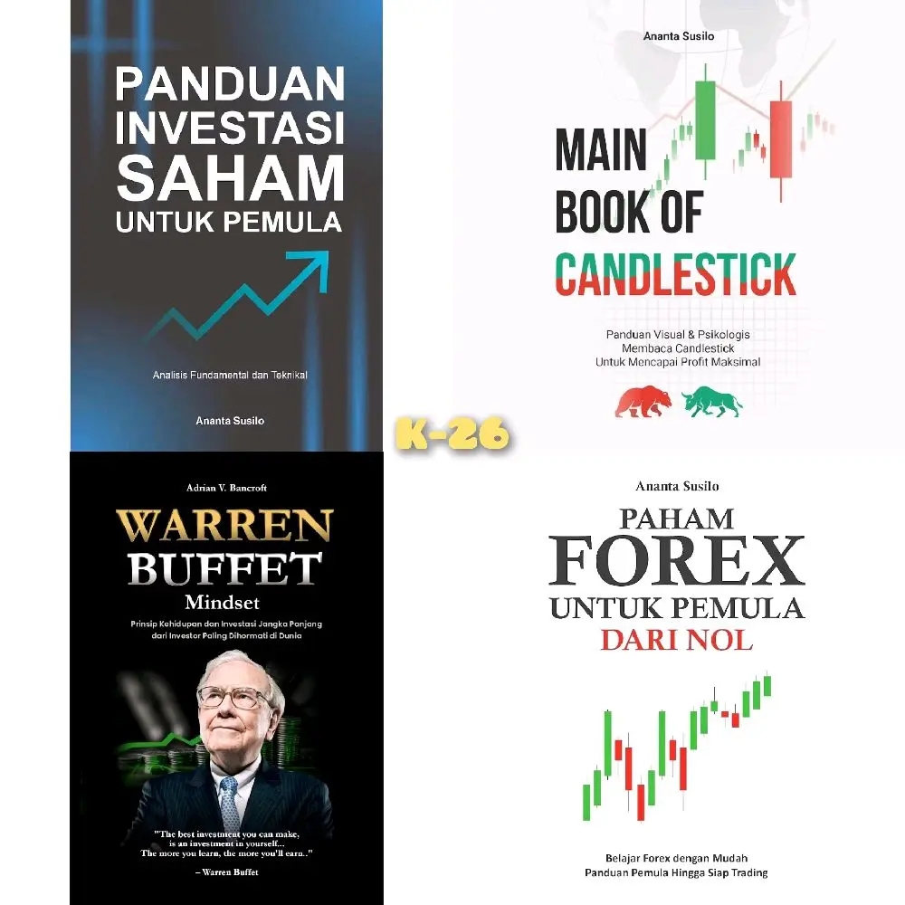 PAKET 4 BUKU BESTSELLER : PANDUAN INVESTASI SAHAM UNTUK PEMULA + MAIN BOOK OF CANDLESTICK + WARREN BUFFET MINDSET + PAHAM FOREX UNTUK PEMULA DARI NOL