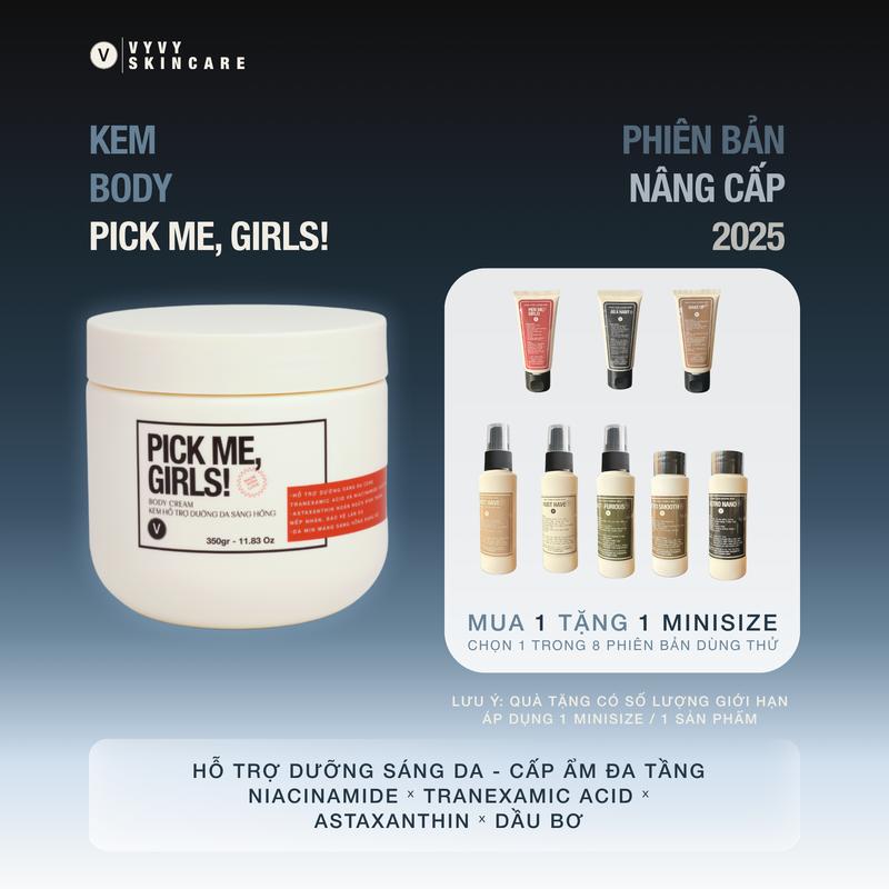  Kem body VyVy Haircare Pick Me Girls 350gr - Dưỡng sáng da với  Niacinamide và Tranexamic Acid chống lão hóa với Astaxanthin. 
