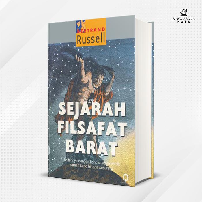 Gambar Buku Sejarah Filsafat Barat - Bertrand Rusell - Pustaka Pelajar dari Singgasana Kata Kab. Bantul Tokopedia