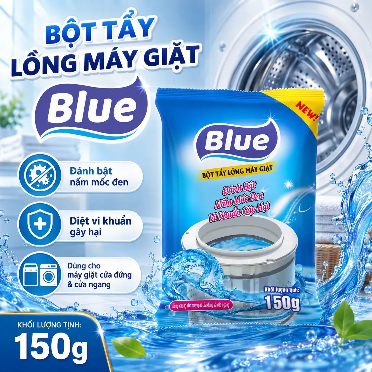 [GIÁ SỐC CHỈ HÔM NAY] Bột Tẩy Lồng Máy Giặt Blue 150g - Làm Sạch Sâu, Khử Mùi Diệt Khuẩn Cho Máy Giặt Cửa Ngang & Cửa Đứng.