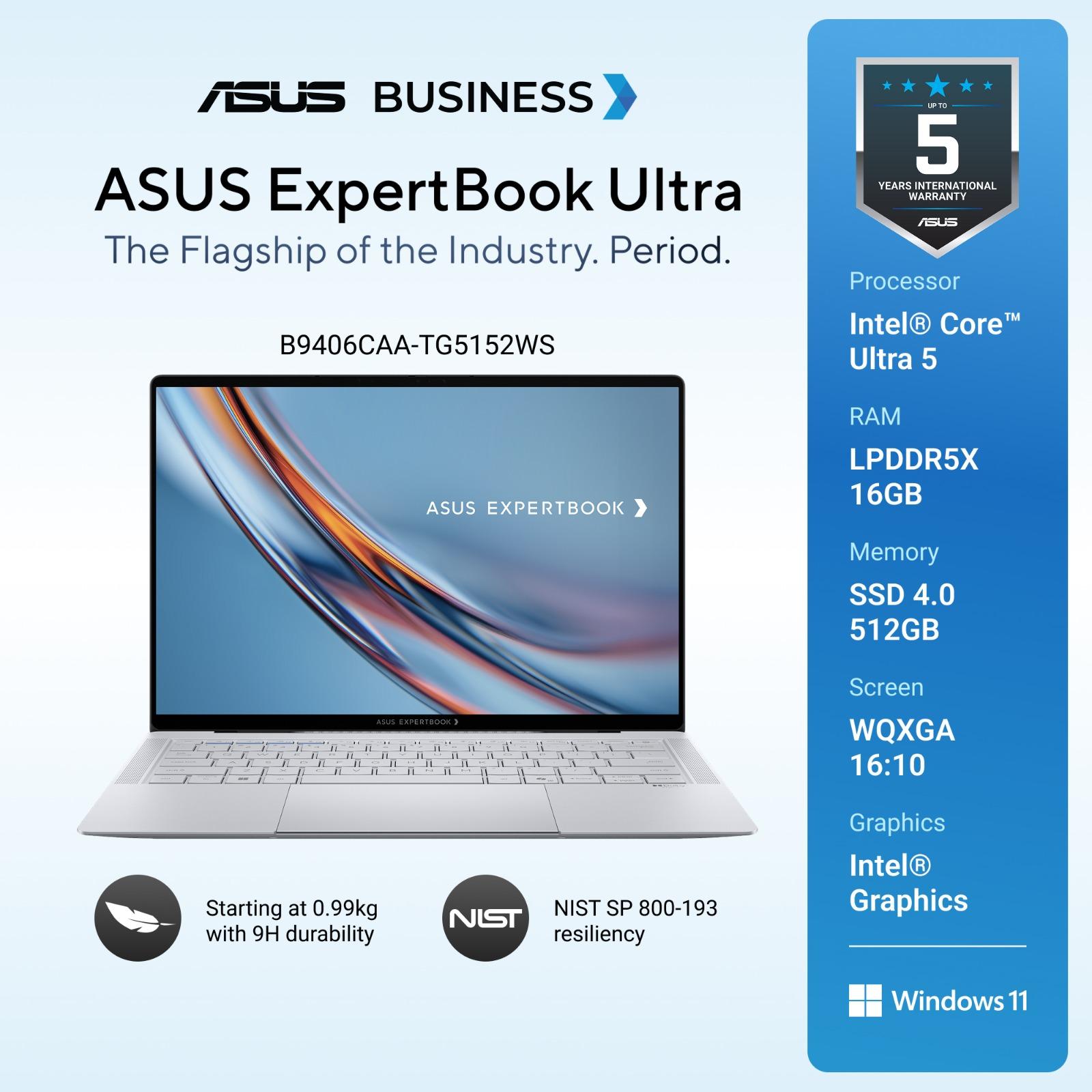 ASUS ExpertBook Ultra [B9406CAA-TG5152WS]INTEL ULTRA 5 325/LPDDR5X 16G[ON BD.]/512G 2280 PCIE G4/14.0/OLED/WQXGA+ (2880X1800)/Win 11 Home/OHS+M365/4CELL 70WH/WIFI7/1Y ON-SITE(ADP)+2Y ON-SITE/Fingerprint/Backlit KB/SLEEVE,TYPE A TO LAN DONGLE/CMOS FHD/IR