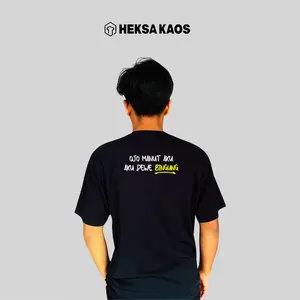 HEKSA KAOS Kaos Oblong Desain Kata Kata Ojo Manut Aku Bahan Cotton Combed 24s Premium Sablon Direct Transfer Film Unisex Size S-3XL Adem Nyaman Distro Pria Wanita