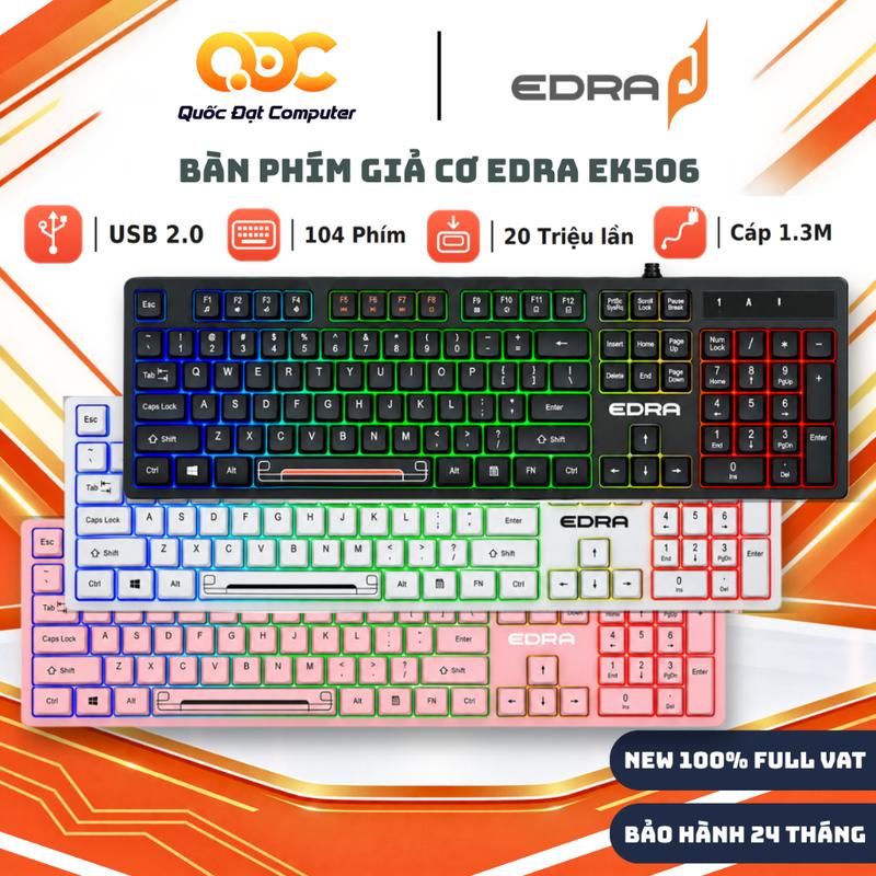 Bàn Phím Chơi Game Và Văn Phòng Giả Cơ Edra EK506 LED Rainbow Fullsize 104 Phím Cáp USB Chống Nước