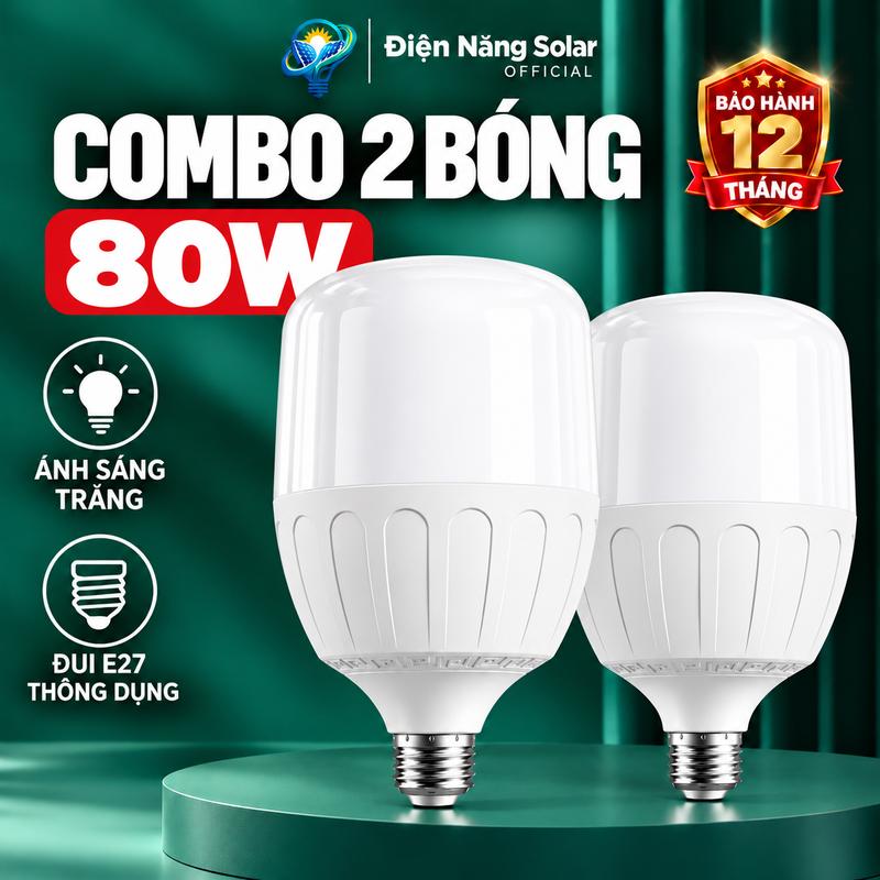 2 Bóng Đèn LED 80W ánh sáng trắng 6500K Điện Năng Solar, Bóng Điện LED đui E27 bầu kín chống nước, chống muỗi treo trong nhà, ngoài trời