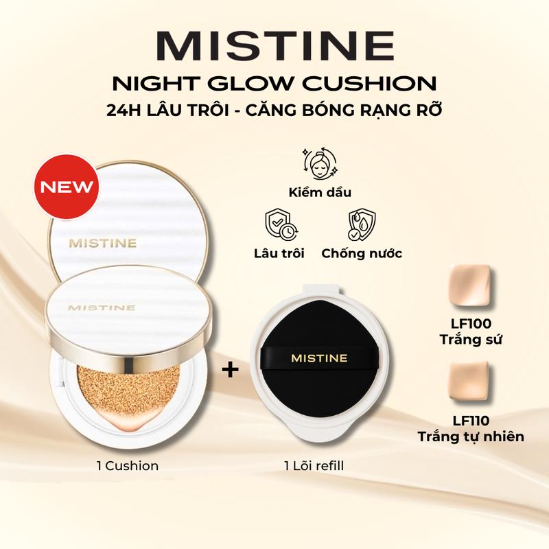 [DEAL MỞ BÁN ] CUSHION NIGHT GLOW PHẤN NƯỚC MISTINE KIỀM DẦU TỐT - BỀN MÀU LÂU TRÔI 12G*2 (KÈM 1 LÕI REFILL)