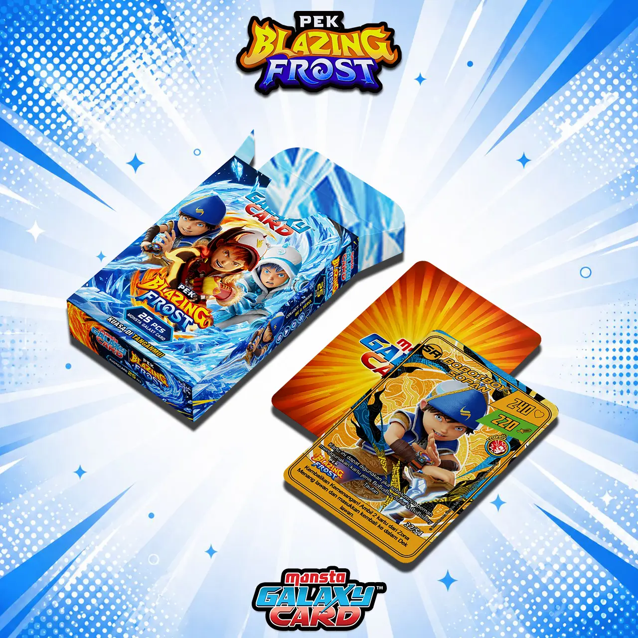 KARTU BOBOIBOY MONSTA GALAXY CARD PEK BLAZING FROST Unofficial Premium 25 Sheet Free Box