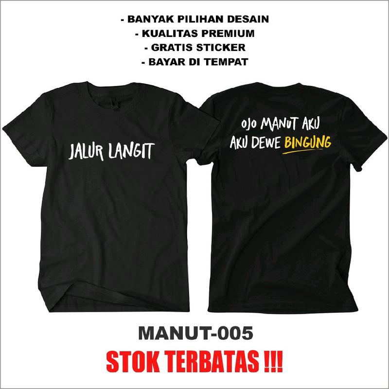 Kaos Ojo Manut Aku, Aku Dewe Bingung - Kaos Kata Kata Kaos Dakwah Kaos Jalur Langit Kaos Sing Tenang  T-Shirt Distro Pria Wanita Katun Combed 24s Free Stiker 5