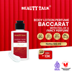 BEAUTY TALK Body Lotion Parfume Baccar4t - 100ML | Lotion Tone Up Hand body Pencerah untuk Tangan Kaki dan Tubuh dengan Keharuman Mewah