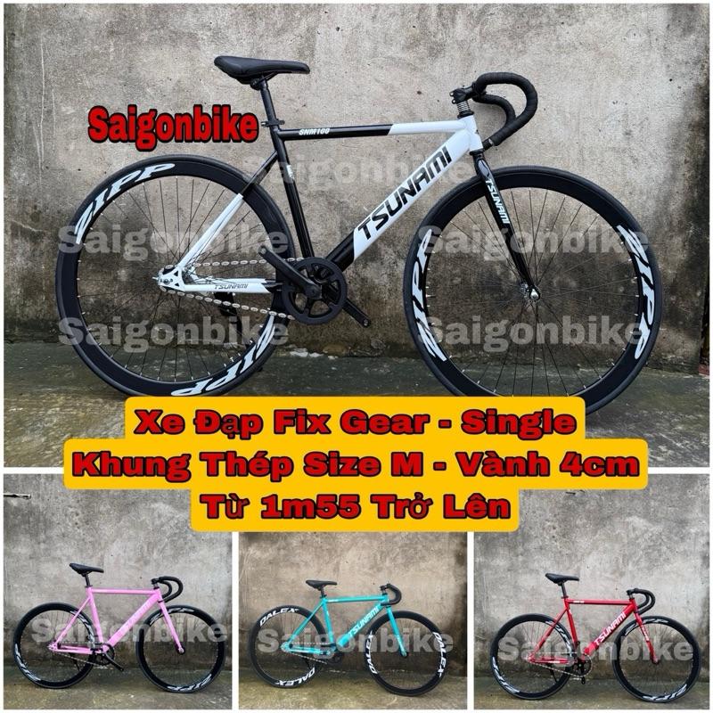  Xe Đạp Thể Thao Fix Gear Và Single Tsunami Bản Khung Thép Custom Size M Dành Cho Chiều Cao 1m55 Bảo Hành Khung Sườn 12 Tháng Đủ Màu   Kèm Dây Strap Và Đồ Lắp  