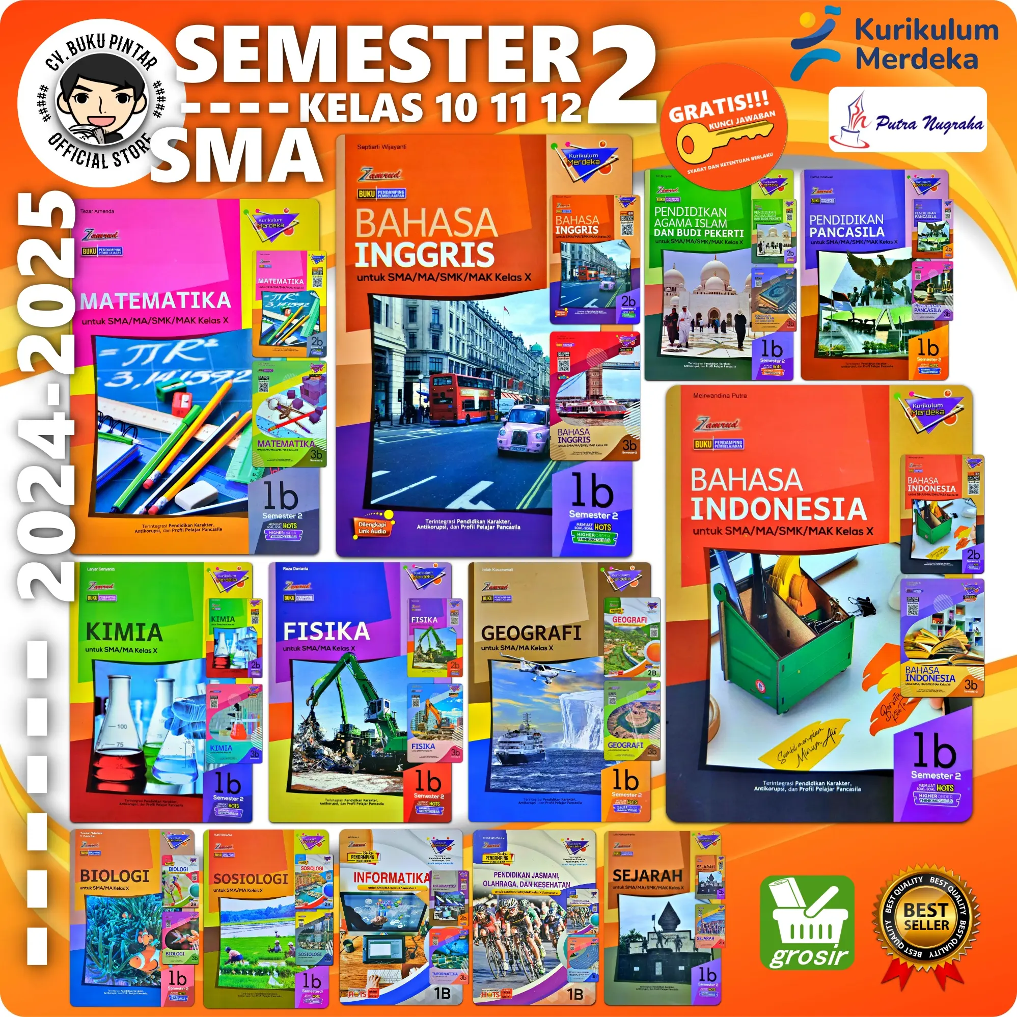 BUKU LKS SMA KELAS 10 11 12 SEMESTER 2 KURIKULUM MERDEKA | Zamrud PUTRA NUGRAHA | LKS BAHASA INGGRIS INDONESIA MATEMATIKA TINGKAT LANJUT PJOK PAI SENI MUSIK RUPA TARI PP PKN BIOLOGI INFORMATIKA SEJARAH EKONOMI SOSIOLOGI GEOGRAFI FISIKA  | CV BUKU PINTAR