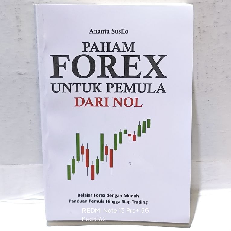 (BESTSELLER) Paham Forex Untuk Pemula Dari Nol : Ananta Susilo