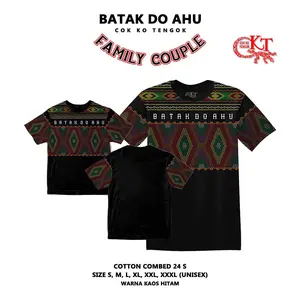 CKT Kaos Batak Couple Pasangan/Keluarga Cok Ko Tengok Motif Ulos BDA1 Katun Combed 24s Baju Distro Tshirt