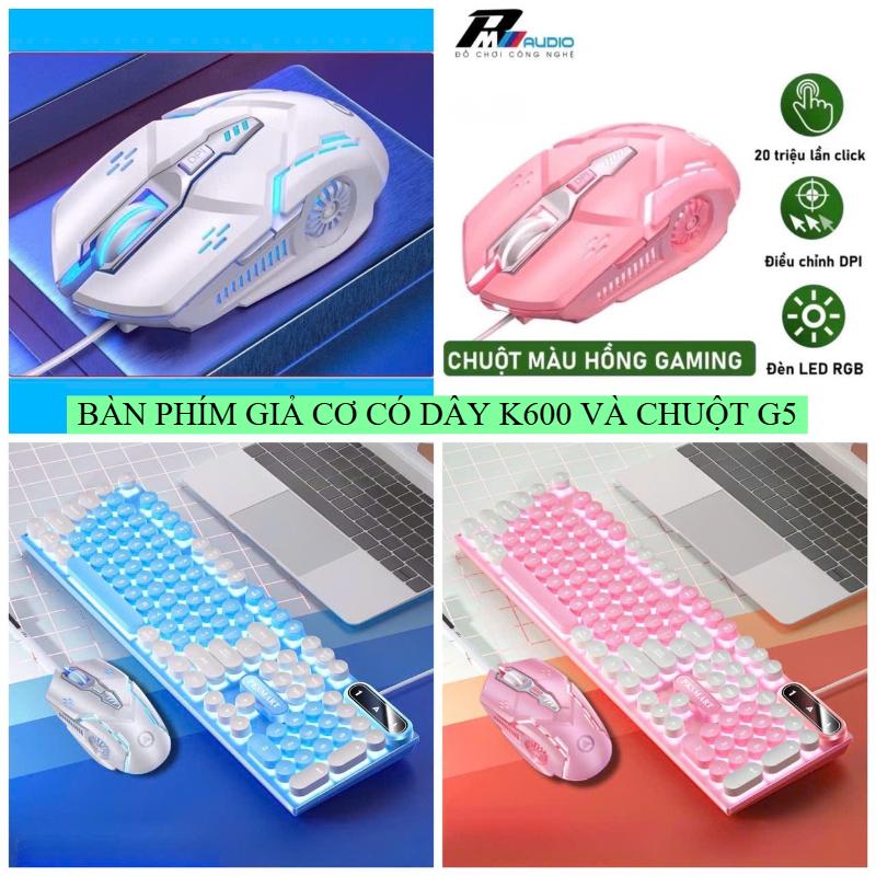 COMBO Bàn Phím Chuột Giả Cơ Có Dây K600 Nút Tròn Led Trắng Và Mix Xuyên Chữ Và Chuột G5 Gaming Led RGB Tự Đổi Màu Điều Chỉnh DPI 3200