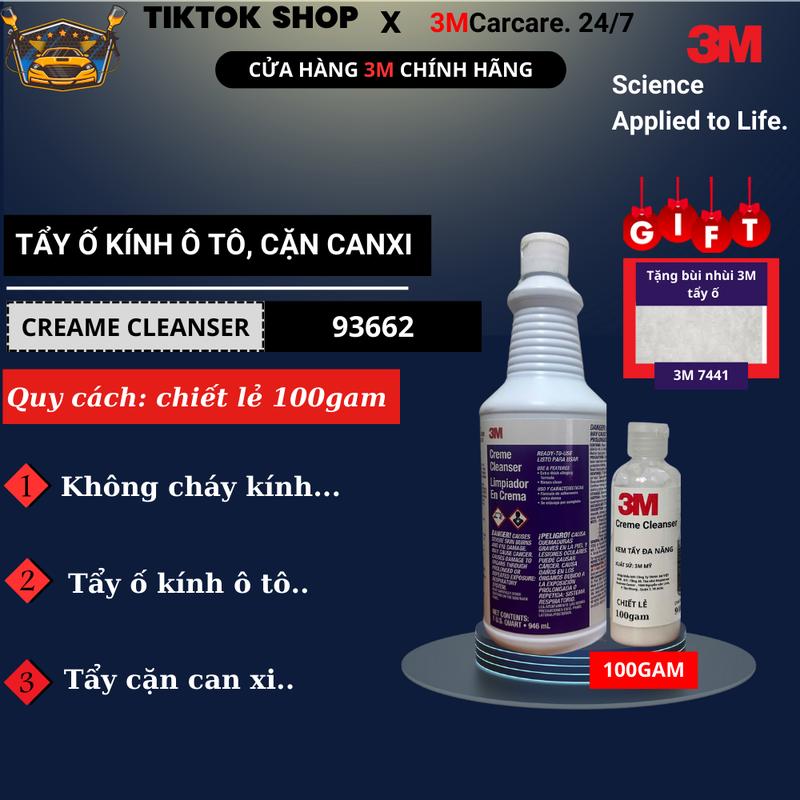  Kem tẩy ố kính tẩy cặn canxi 3M 93662 CREAME CLEASER   Chiết lẻ 100gam . 